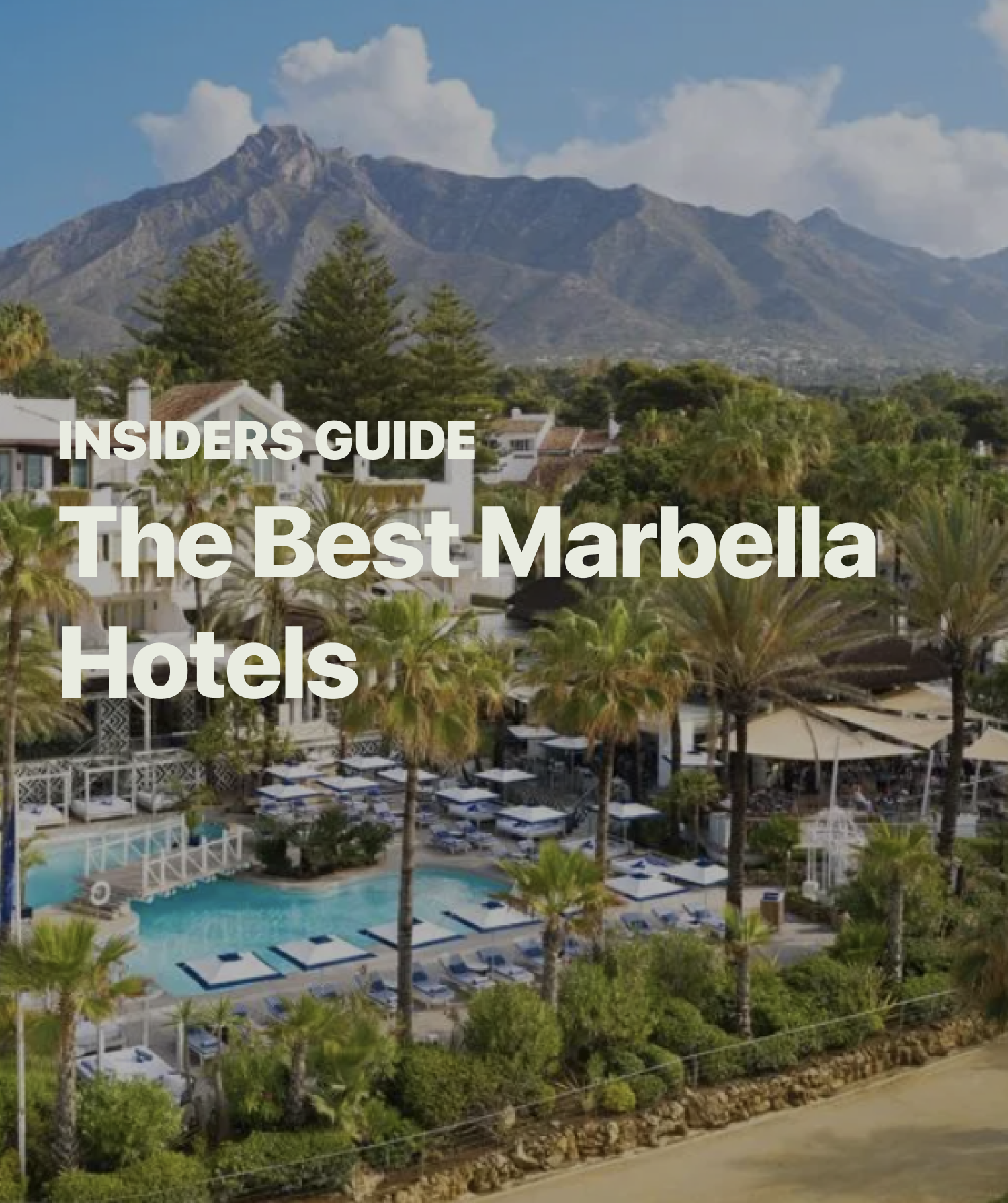 Best Marbella Hotels [2024 Guide] post image