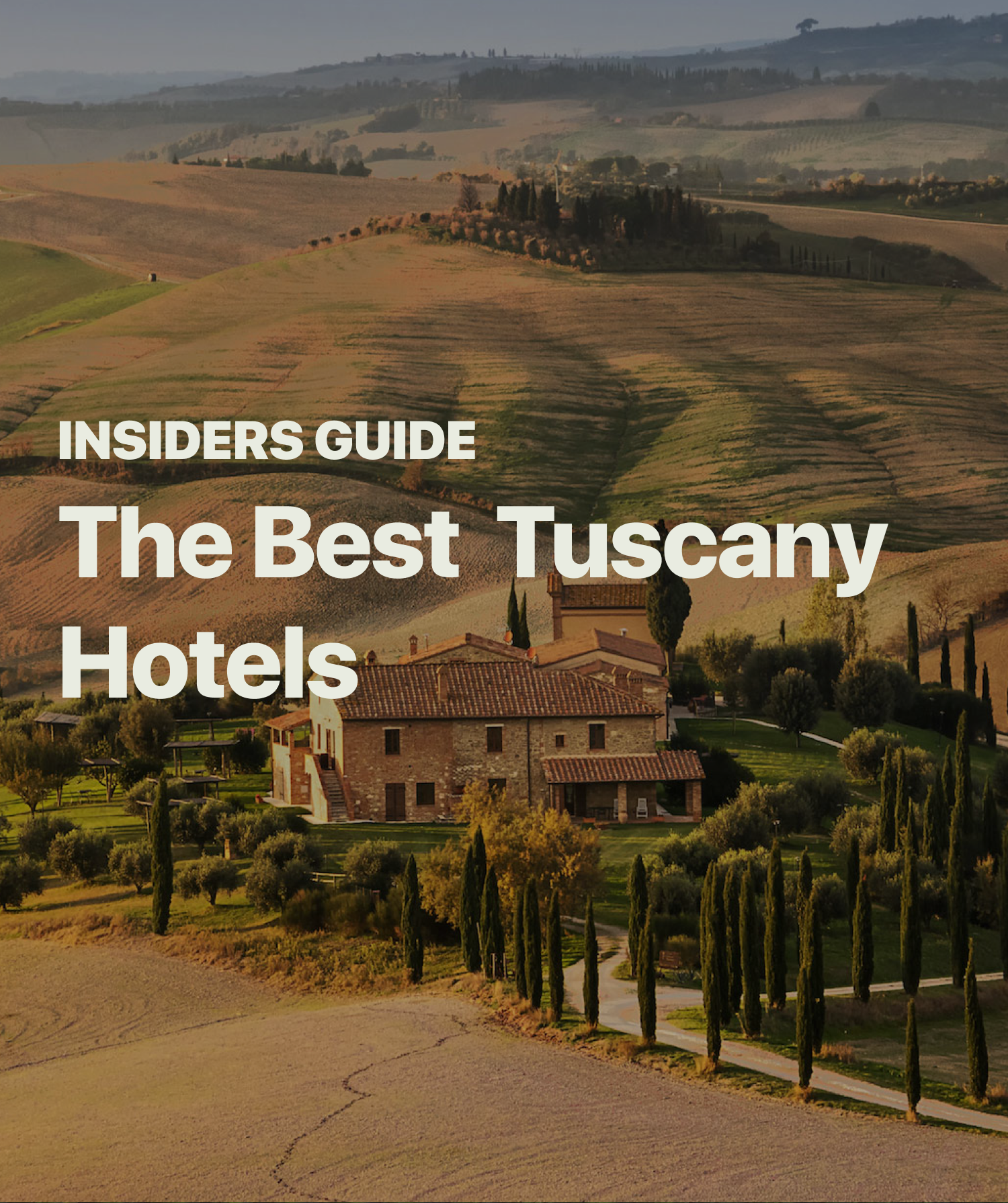 Best Tuscany Hotels [2024] Guide]